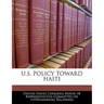 U.S. Policy Toward Haiti