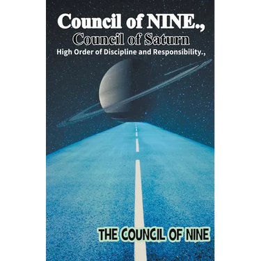 Council of NINE Council of Saturn High Order of Discipline and Responsibility