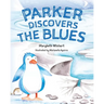 Parker Discovers the Blues