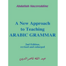 A New Approach to Teaching Arabic Grammar