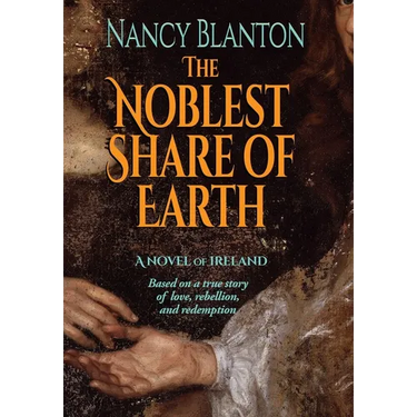 The Noblest Share of Earth