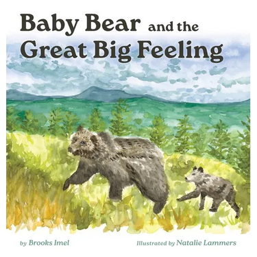 Baby Bear and the Great Big Feeling