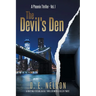 The Devil's Den: A Phoenix Thriller, Vol. 1
