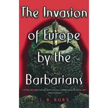 The Invasion of Europe by the Barbarians