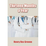 Thirteen Months a Year