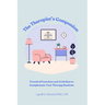 The Therapist's Companion: Practical Exercises and Activities to Complement Your Therapy Sessions