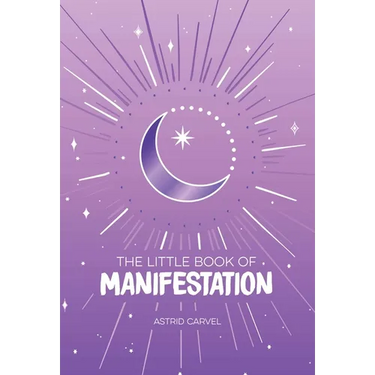 The Little Book of Manifestation