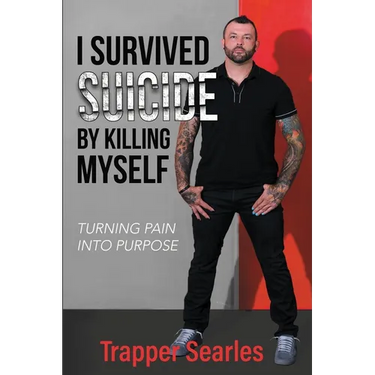 I Survived Suicide by Killing Myself: From Pain to Purpose