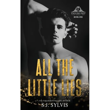 All the Little Lies: A High School Bully Romance