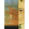 Springing: Springing: New and Selected Poems
