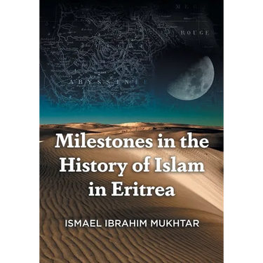 Milestones in the History of Islam in Eritrea