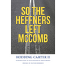 So the Heffners Left McComb