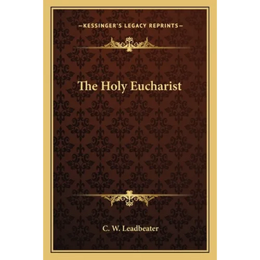 The Holy Eucharist