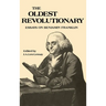 The Oldest Revolutionary: Essays on Benjamin Franklin