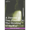 A Dweller on Two Planets: Or, the Dividing of the Way