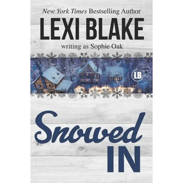 Snowed In