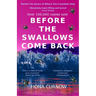 Before the Swallows Come Back
