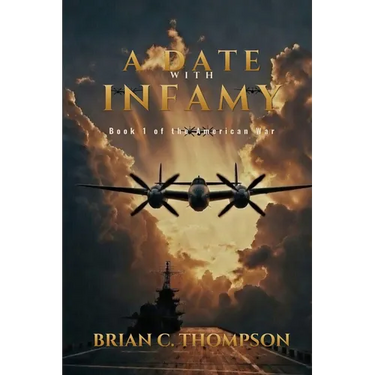 A Date with Infamy: Book 1 of the American War
