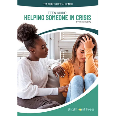 Teen Guide: Helping Someone in Crisis