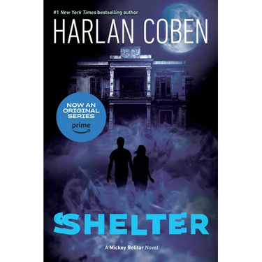 Shelter (Book One): A Mickey Bolitar Novel