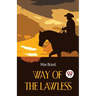 Way Of The Lawless