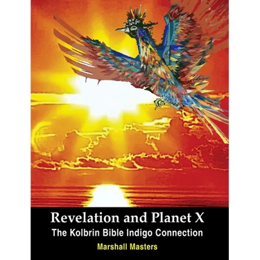 Revelation and Planet X: The Kolbrin Bible Indigo Connection