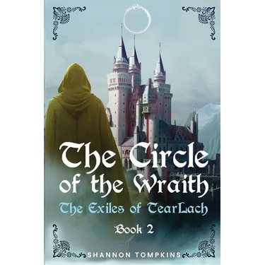 The Circle of the Wraith: The Exiles of Tearlach Book 2