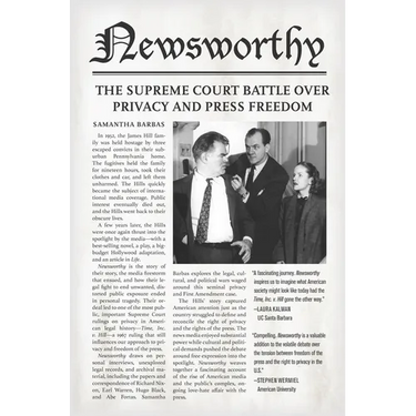 Newsworthy: The Supreme Court Battle Over Privacy and Press Freedom