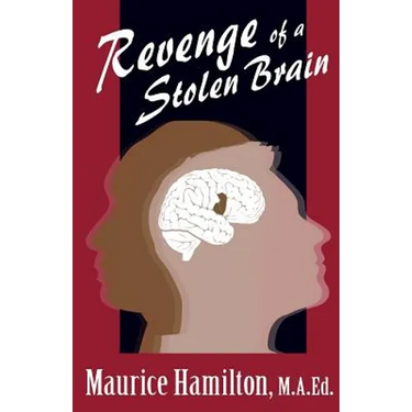 Revenge of a Stolen Brain