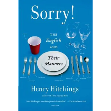 Sorry!: The English and Their Manners