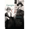 Georgia and Anita: The Lifelong Friendship of Georgia O'Keeffe and Anita Pollitzer