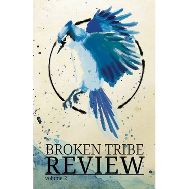 Broken Tribe Review Vol. 2
