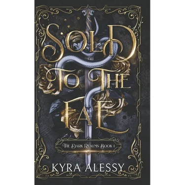 Sold to the Fae: A dark multi-fae romantasy