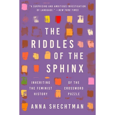 The Riddles of the Sphinx: Inheriting the Feminist History of the Crossword Puzzle