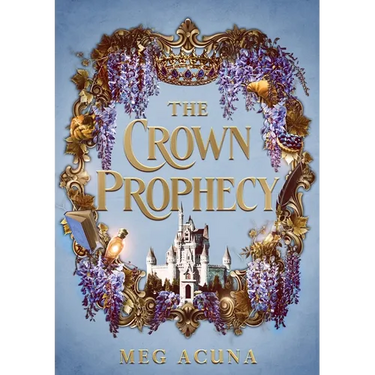The Crown Prophecy