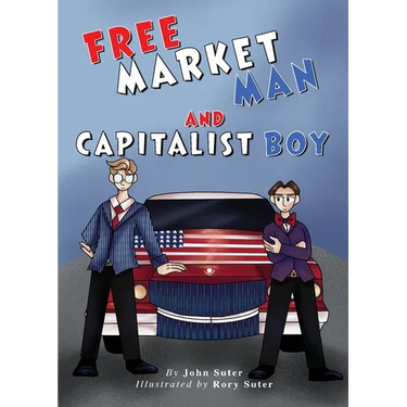 Free Market Man and Capitalist Boy