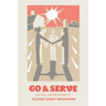 Go and Serve: You Will Never Regret It