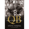 Qb: My Life Behind the Spiral