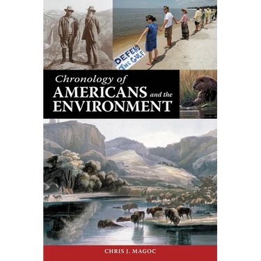 Chronology of Americans and the Environment