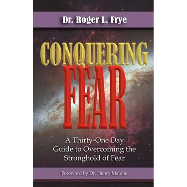 Conquering Fear