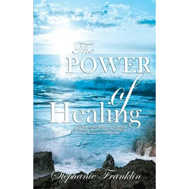 The Power of Healing