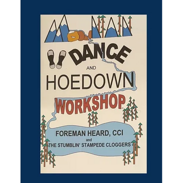 Mountain Dance and Hoedown Workshop: Basic Appalachian Hoedown Figures for Beginners