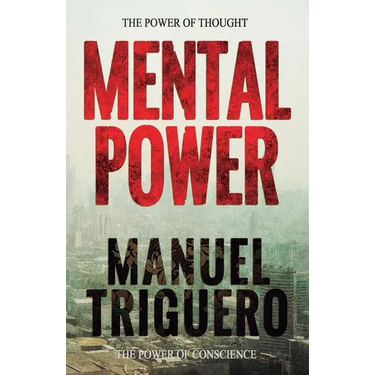 Mental power: The power of thought