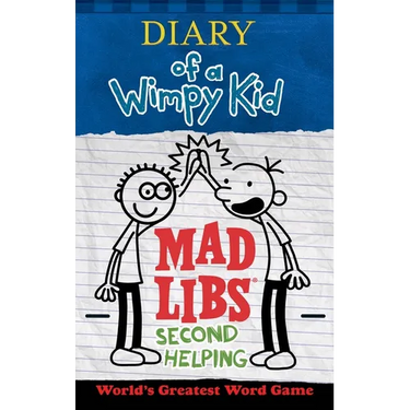 Diary of a Wimpy Kid Mad Libs: Second Helping: World's Greatest Word Game
