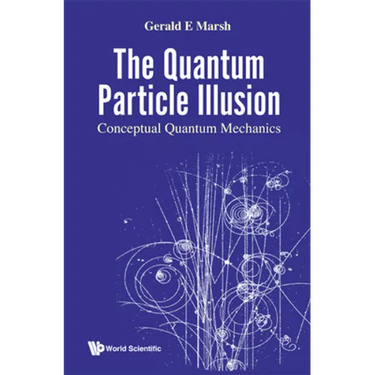 The Quantum Particle Illusion: Conceptual Quantum Mechanics