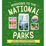 Windows to the National Parks: A Lift-The-Flap Board Book of North American National Parks