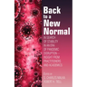 Back to a New Normal: In Search of Stability in an Era of Pandemic Disruption - Insight from Practitioners and Academics