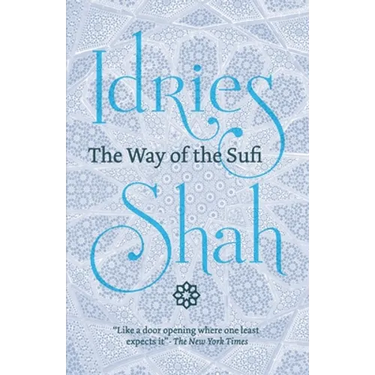 The Way of the Sufi: (American Edition)