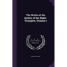 The Works of the Author of the Night-Thoughts, Volume 1