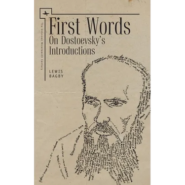 First Words (Eng): On Dostoevsky's Introductions